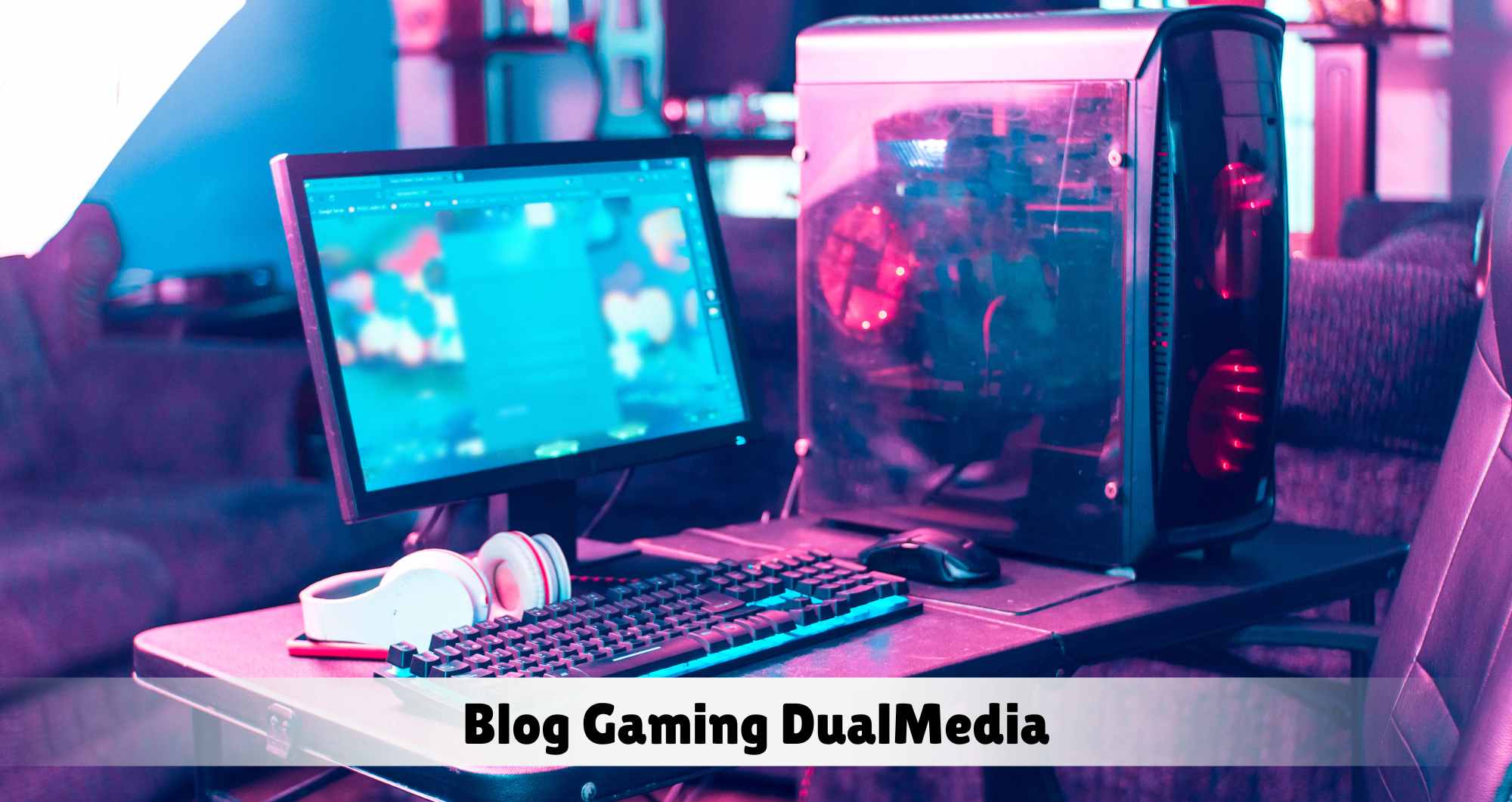 Blog Gaming DualMedia